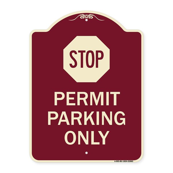 Stop Permit Parking With StopHeavy-Gauge Aluminum Architectural Sign, 24" x 18", BU-1824-22863